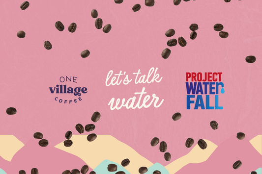 Partner Highlight: Project Waterfall - Investing in sustainable clean water, sanitation and hygiene projects