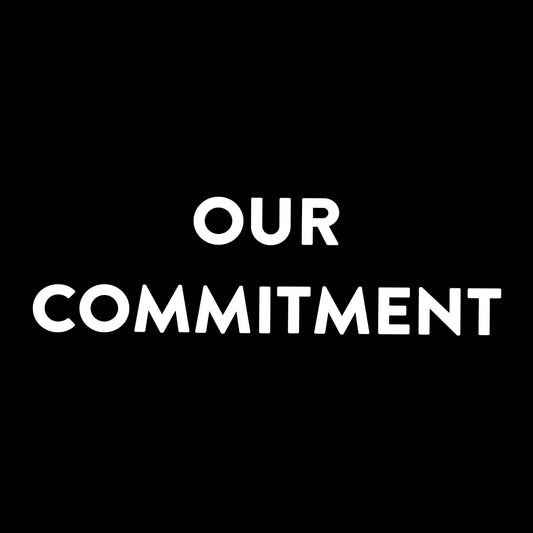 Our Commitment