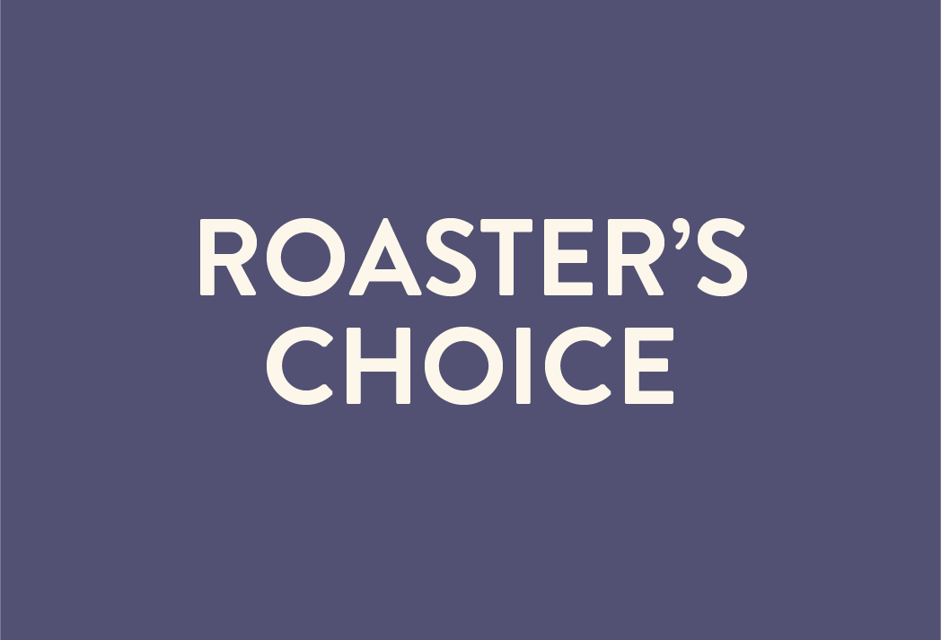 Image that says Roaster's Choice.